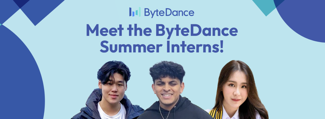 The faces of three ByteDance Summer Interns.